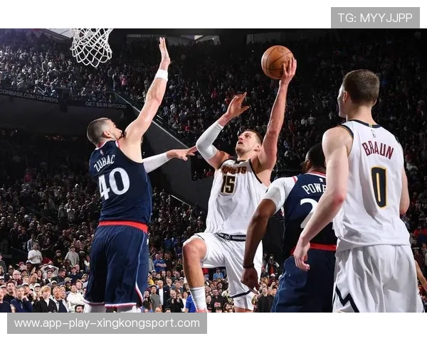 约基奇妙传吸引包夹,掘金阵地攻击更犀利